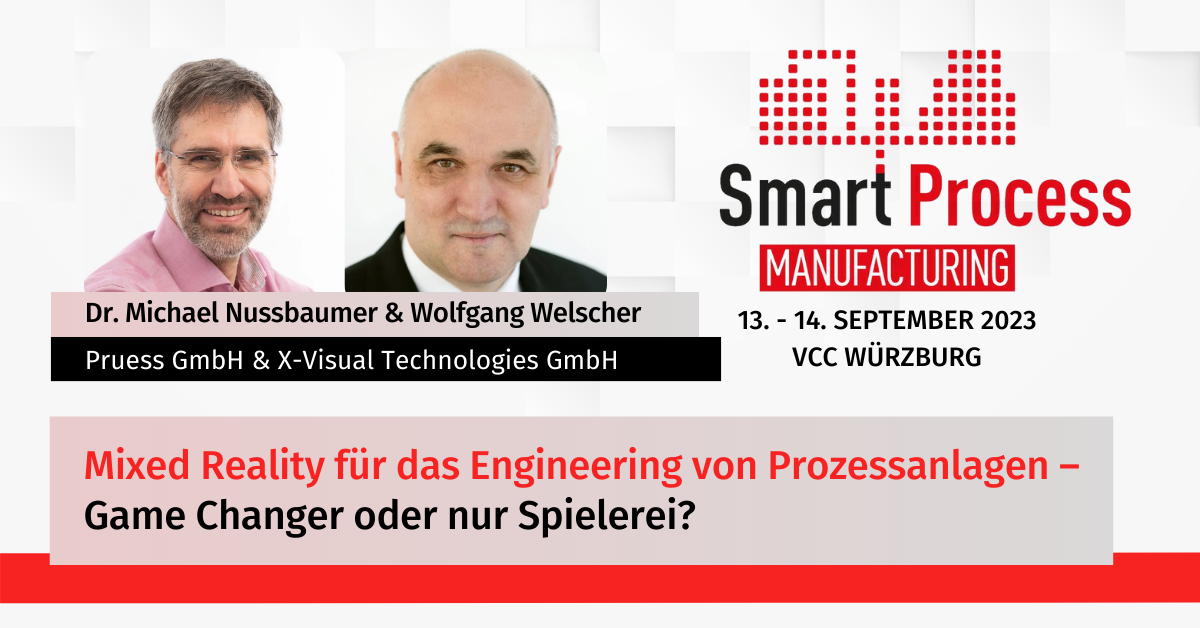 Wolfgang Welscher, X-Visual und Dr. Michael Nussbaumer, Pruess auf dem auf dem Smart Process Manufacturuing Kongress 2023